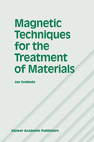 Magnetic Techniques for the Treatment of Materials - Jan Svoboda