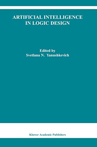 Immagine dell'editore per Artificial Intelligence in Logic Design (The Springer International Series in Engineering and Computer Science) venduto da Ria Christie Collections