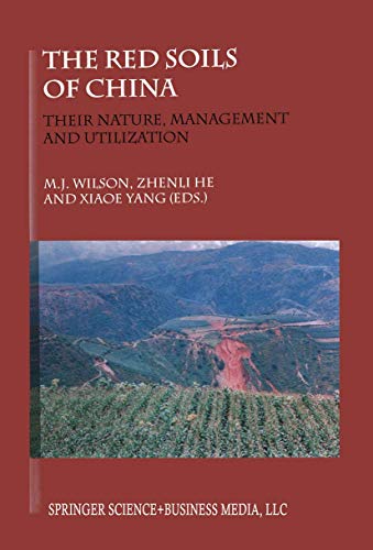 The Red Soils of China: Their Nature, Management and Utilization (Paperback)