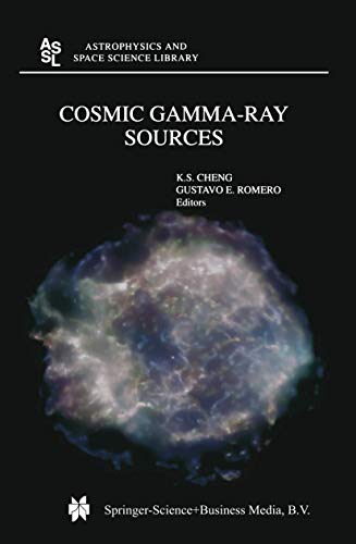 9789048166251: Cosmic Gamma-Ray Sources (Astrophysics and Space Science Library)