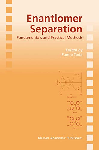 Enantiomer Separation : Fundamentals and Practical Methods - Fumio Toda