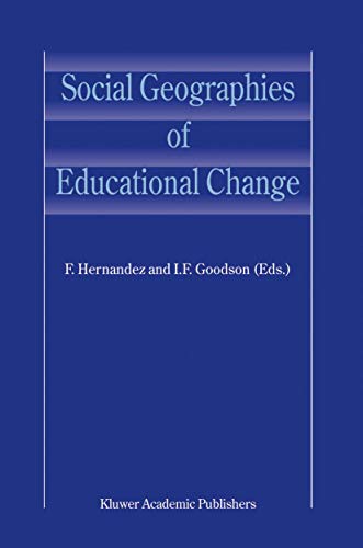 9789048166701: Social Geographies of Educational Change