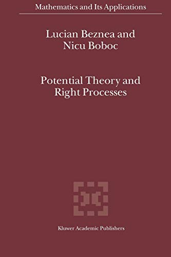 9789048166718: Potential Theory and Right Processes: 572 (Mathematics and Its Applications, 572)