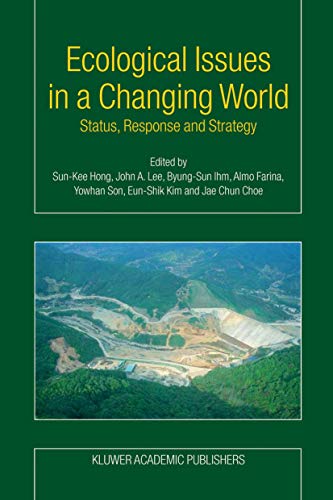 9789048167036: Ecological Issues in a Changing World: Status, Response and Strategy