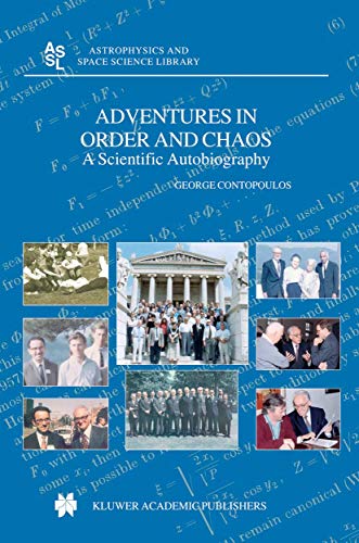 Adventures in Order and Chaos : A Scientific Autobiography - George Contopoulos