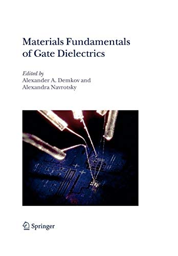 Materials Fundamentals of Gate Dielectrics (Paperback)