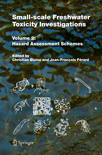 9789048168989: Small-scale Freshwater Toxicity Investigations: Volume 2 - Hazard Assessment Schemes