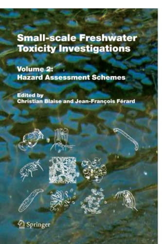 9789048168989: Small-scale Freshwater Toxicity Investigations: Volume 2 - Hazard Assessment Schemes