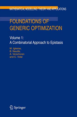 9789048169221: Foundations of Generic Optimization: Volume 1: A Combinatorial Approach to Epistasis