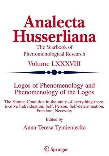 9789048169283: Logos of Phenomenology and Phenomenology of the Logos. Book One: Phenomenology as the Critique of Reason in Contemporary Criticism and Interpretation: 88 (Analecta Husserliana)