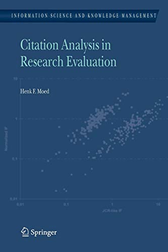 Beispielbild fr Citation Analysis in Research Evaluation (Information Science and Knowledge Management, 9) zum Verkauf von Lucky's Textbooks