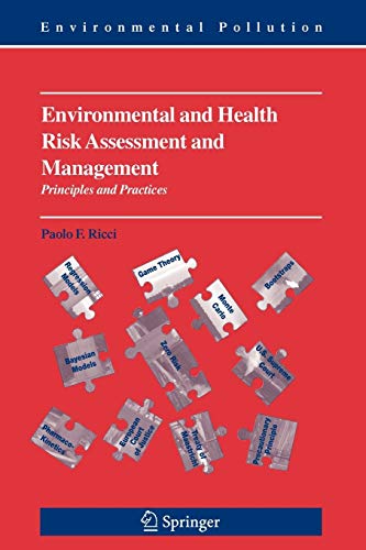 Environmental and Health Risk Assessment and Management Principles and Practices 9 Environmental Pollution - Paolo Ricci