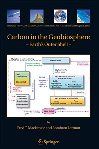 Stock image for Carbon in the Geobiosphere: - Earth*s Outer Shell - (Topics in Geobiology, 25) for sale by dsmbooks