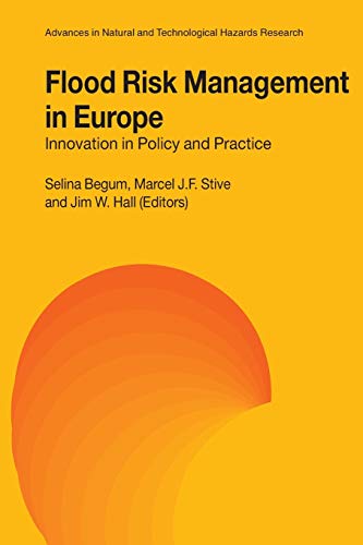 9789048170692: Flood Risk Management in Europe: Innovation in Policy and Practice: 25 (Advances in Natural and Technological Hazards Research)