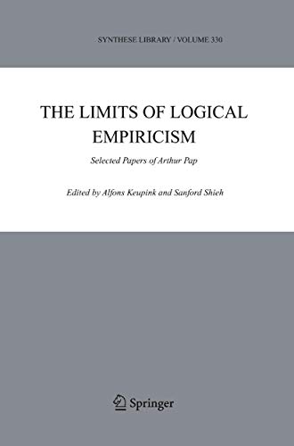 The Limits of Logical Empiricism: Selected Papers of Arthur Pap (Paperback)