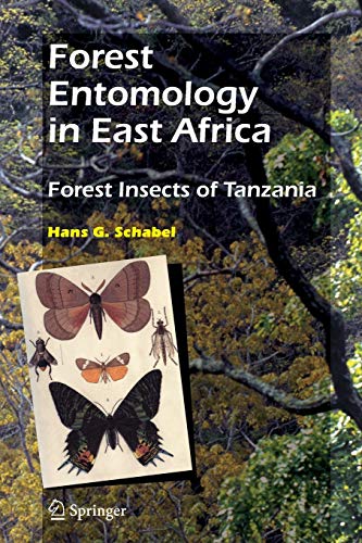 Stock image for Forest Entomology in East Africa: Forest Insects of Tanzania for sale by Ria Christie Collections