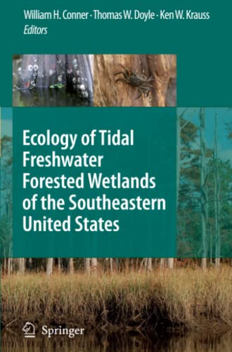 9789048172825: Ecology of Tidal Freshwater Forested Wetlands of the Southeastern United States