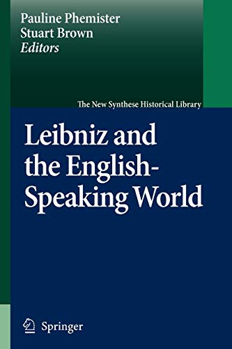 9789048173181: Leibniz and the English-Speaking World: 62 (The New Synthese Historical Library, 62)