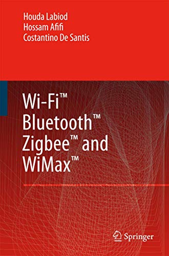 Beispielbild fr Wi-Fi , Bluetooth , Zigbee  and WiMax  zum Verkauf von HPB-Red