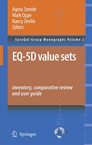 9789048173822: EQ-5D Value Sets: Inventory, Comparative Review and User Guide: 2 (EuroQol Group Monographs)