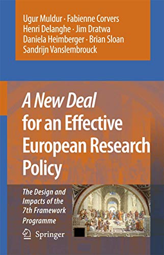 Stock image for A New Deal for an Effective European Research Policy: The Design and Impacts of the 7th Framework Programme for sale by Lucky's Textbooks