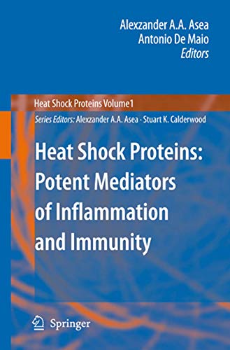 9789048174010: Heat Shock Proteins: Potent Mediators of Inflammation and Immunity: Potent Mediators of Inflammation and Immunity: 1