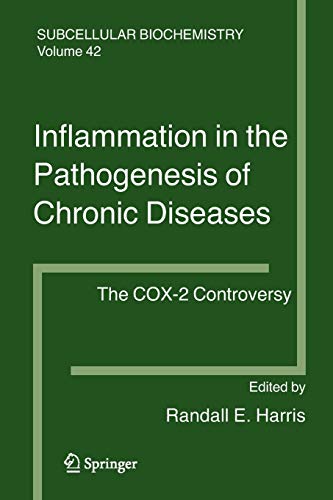 Stock image for Inflammation in the Pathogenesis of Chronic Diseases: The COX-2 Controversy (Subcellular Biochemistry, 42) for sale by Lucky's Textbooks
