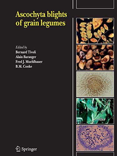 Imagen de archivo de Ascochyta Blights of Grain Legumes a la venta por Kennys Bookshop and Art Galleries Ltd.