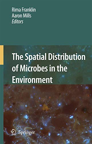 Stock image for The Spatial Distribution of Microbes in the Environment for sale by Lucky's Textbooks