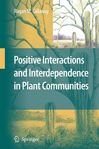 9789048175734: Positive Interactions and Interdependence in Plant Communities