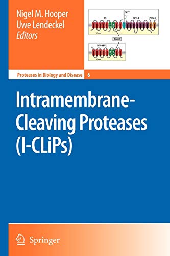 9789048176045: Intramembrane-Cleaving Proteases (I-CLiPs): 6 (Proteases in Biology and Disease, 6)