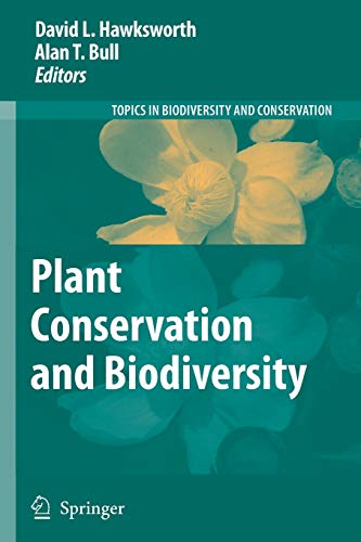 9789048176410: Plant Conservation and Biodiversity: 6 (Topics in Biodiversity and Conservation)