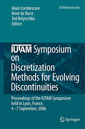 9789048176595: IUTAM Symposium on Discretization Methods for Evol: Proceedings of the IUTAM Symposium held Lyon, Fran: Proceedings of the IUTAM Symposium held Lyon, ... 4 - 7 September, 2006: 5 (IUTAM Bookseries)