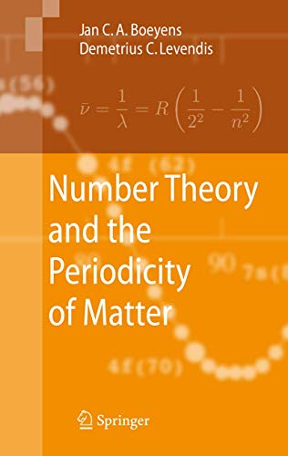 Number Theory and the Periodicity of Matter - Demetrius C. Levendis