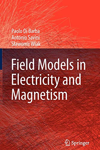 9789048177356: Field Models in Electricity and Magnetism