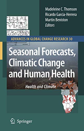 Seasonal Forecasts, Climate Change and Human Health. Health and Climate.