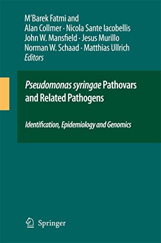 9789048177561: Pseudomonas syringae Pathovars and Related Pathogens - Identification, Epidemiology and Genomics