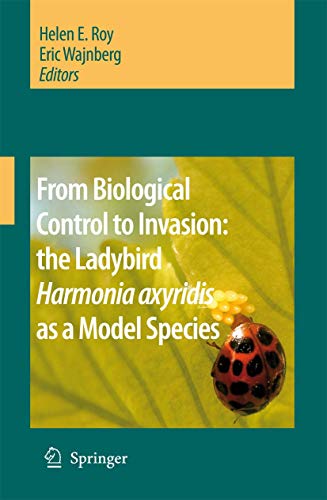 9789048177714: From Biological Control to Invasion: the Ladybird Harmonia axyridis as a Model Species