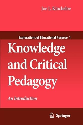Knowledge and Critical Pedagogy (9789048178124) by [???]