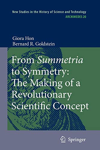 9789048178841: From Summetria to Symmetry: The Making of a Revolutionary Scientific Concept: 20