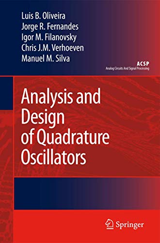 Stock image for Analysis and Design of Quadrature Oscillators (Analog Circuits and Signal Processing) for sale by Lucky's Textbooks