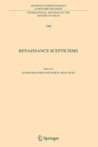 9789048178988: Renaissance Scepticisms: 199 (International Archives of the History of Ideas Archives internationales d'histoire des ides)