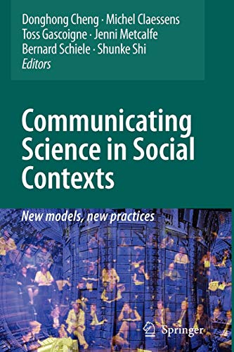 9789048179282: Communicating Science in Social Contexts: New models, new practices