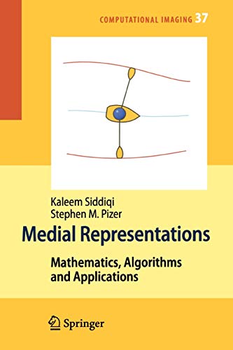 Medial Representations - Siddiqi, Kaleem|Pizer, Stephen