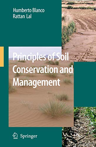 Principles of Soil Conservation and Management (9789048179626) by Blanco-Canqui, Humberto; Lal, Rattan