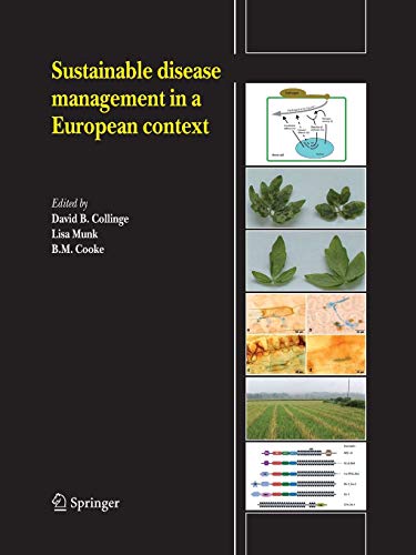 Sustainable disease management in a European context - Collinge, David B.|Munk, Lisa|Cooke, B. Michael