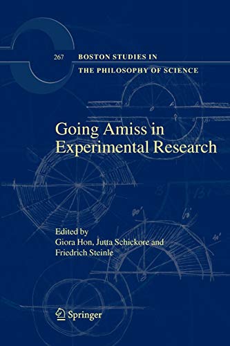 Imagen de archivo de Going Amiss in Experimental Research (Boston Studies in the Philosophy and History of Science, 267) a la venta por Lucky's Textbooks