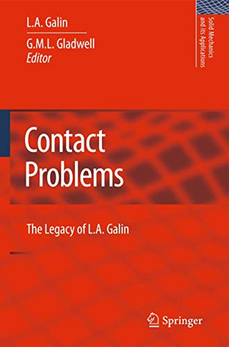 Contact Problems: The legacy of L.A. Galin (Solid Mechanics and Its Applications) [Soft Cover ] - Galin, L. A.