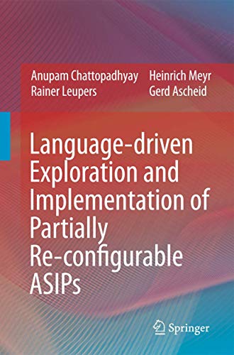 9789048181001: Language-driven Exploration and Implementation of Partially Re-configurable ASIPs