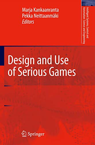 Design and Use of Serious Games - Pekka Neittaanmäki